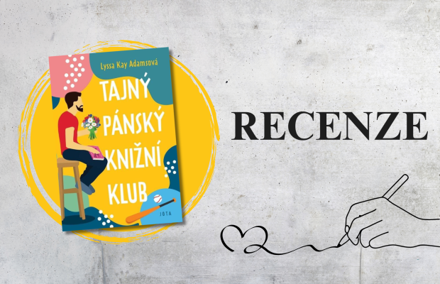 Tajný pánský knižní klub: Když se lásku učíte z románů pro ženy