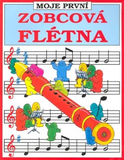 Moje první zobcová flétna