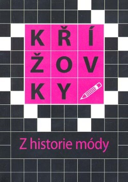 Křížovky Z historie módy