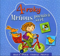 Mrňous poznává svět - 4 roky