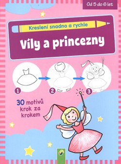 Víly a princezny - Kreslení snadno a rychle