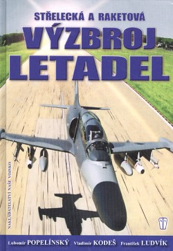 Střelecká a raketová výzbroj letadel