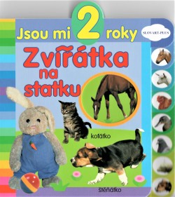 Jsou mi 2 roky: Zvířátka na statku