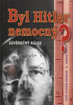 Byl Hitler nemocný?