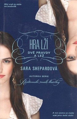 Hra lží - Dvě pravdy a lež