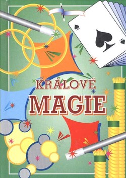 Králové magie