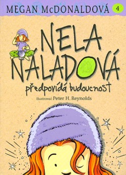 Nela Náladová předpovídá budoucnost