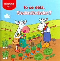 To se dělá, Sedmikrásko?