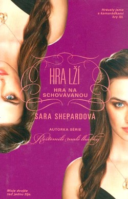 Hra lží - Hra na schovávanou