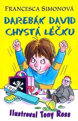 Darebák David chystá léčku