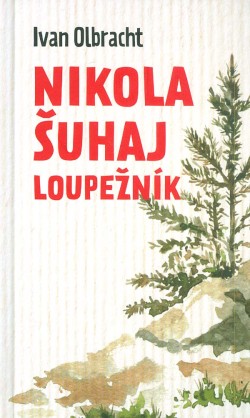 Nikola Šuhaj loupežník