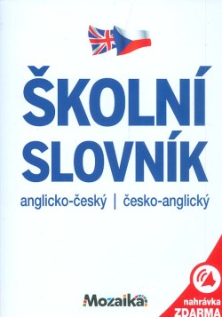 Školní slovník AJ-ČJ/ČJ-AJ