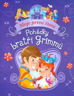 Pohádky bratří Grimmů Moje první čtení