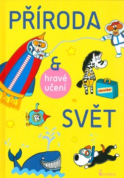 Příroda & svět hravé učení