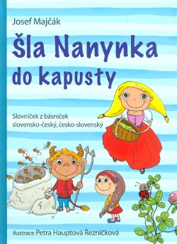 Šla Nanynka do kapusty