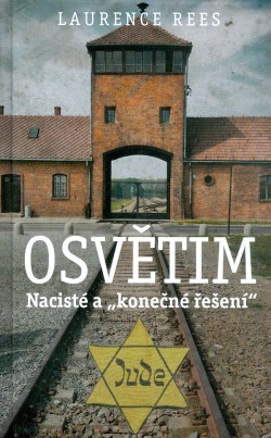 Osvětim - Nacisté a 