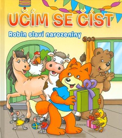 Robin slaví narozeniny Učím se číst