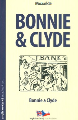 Bonnie & Clyde/Bonnie a Clyde A1-A2