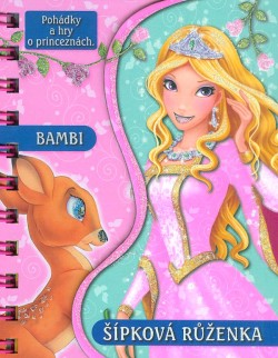 Pohádky a hry - Bambi, Šípková Růženka