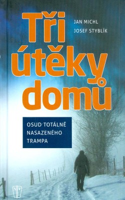 Tři útěky domů