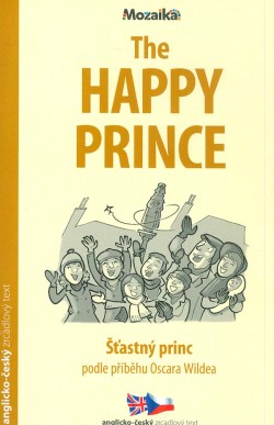 The Happy Prince/Šťastný princ A1-A2