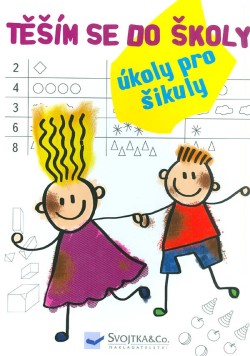 Těším se do školy - úkoly pro šikuly