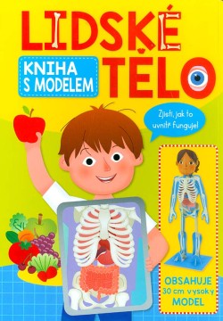 Lidské tělo - kniha s modelem