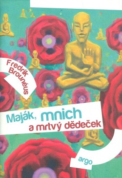 Maják, mnich a mrtvý dědeček