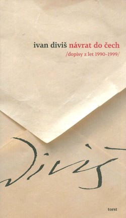 Návrat do Čech: /dopisy z let 1990-1999/