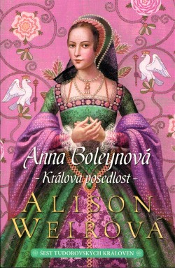 Anna Boleynová: Králova posedlost