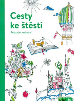 Cesty ke štěstí - Relaxační malování