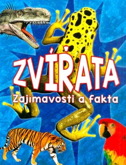 Zvířata Zajímavosti a fakta