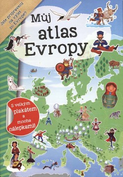 Můj atlas Evropy + plakát a samolepky