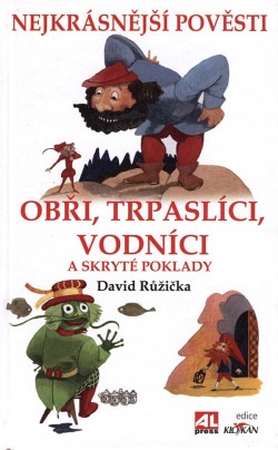 Obři, trpaslíci, vodníci a skryté poklady