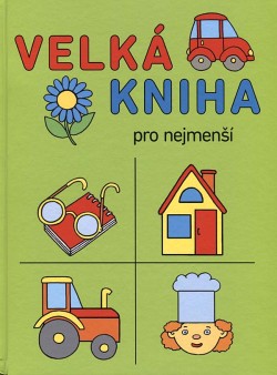 Velká kniha pro nejmenší
