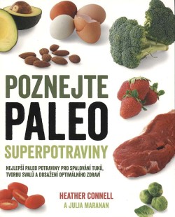 Poznejte paleo superpotraviny
