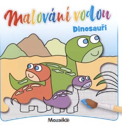 Malování vodou - Dinosauři