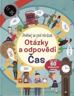 Podívej se pod obrázek - Otázky a odpovědi - Čas