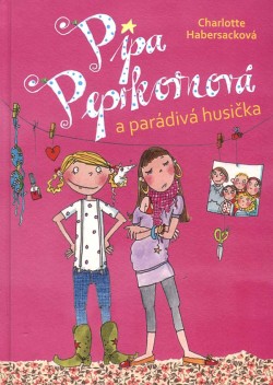 Pipa Peprkornová a parádivá husička