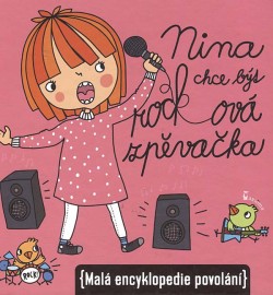 Nina chce být rocková zpěvačka