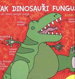 Jak dinosauři fungují