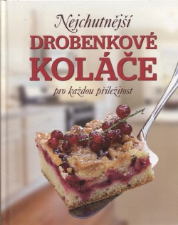 Nejchutnější drobenkové koláče