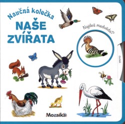 Naše zvířata - Naučná kolečka