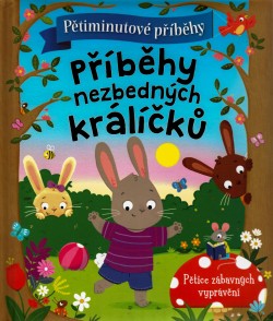 Příběhy nezbedných králíčků - pětiminutovky