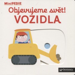 MiniPEDIE - Objevujeme svět! Vozidla