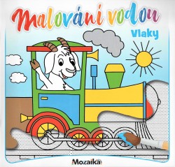 Malování vodou - Vlaky