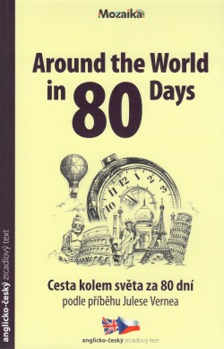 Around the World in 80 Days/Cesta kolem světa za 80 dní A1-A2