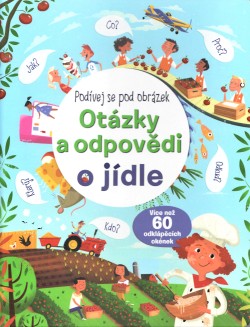 Otázky a odpovědi o jídle - Podívej se pod obrázek