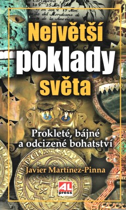 Největší poklady světa  - Prokleté, dávné a odcizené bohatství