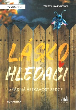 Láskohledači: Zrádná vrtkavost srdce